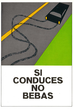 Cartel de seguridad Si conduces no bebas